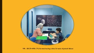 WA : 08129-4496-174,Homeschooling online Erraedu di Jatiasih Bekasi
 