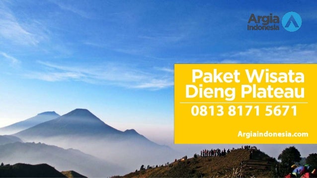 Wa 0813 8171 5671 Tempat Wisata Di Dieng Wonosobo Wa 0813 8171 5671 Tempat Wisata Di Dieng Wonosobo