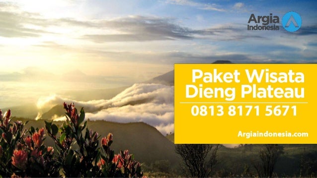 Wa 0813 8171 5671 Dieng Travel Gunung Pangonan Dieng