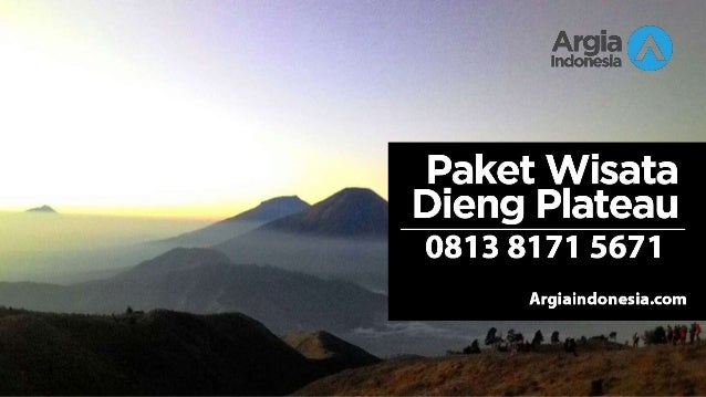 Wa 0813 8171 5671 Festival Dieng Paket Wisata Dieng Wa 0813 8171 5671 Festival Dieng Paket Wisata Dieng
