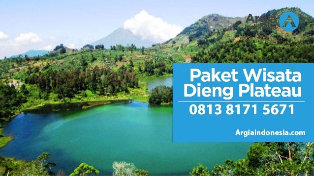 Wa 0813 8171 5671 Paket Wisata Dieng Dari Jakarta Wa 0813 8171 5671 Paket Wisata Dieng Dari Jakarta