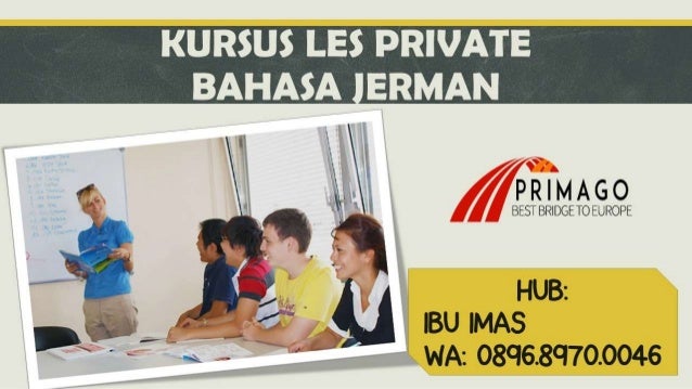 Wa 0896.8970.0046 kursus privat bahasa jerman di Nanggung Bogor