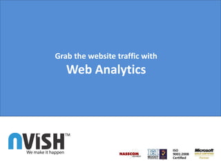 Grab the website traffic with Web Analytics 