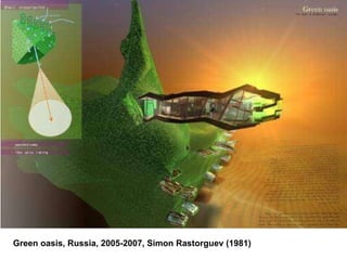 Green oasis, Russia, 2005-2007, Simon Rastorguev (1981)   