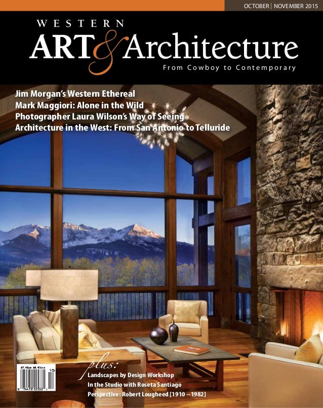 Western Art and Architecture Magazine Oct/Nov 2015 Features Fine