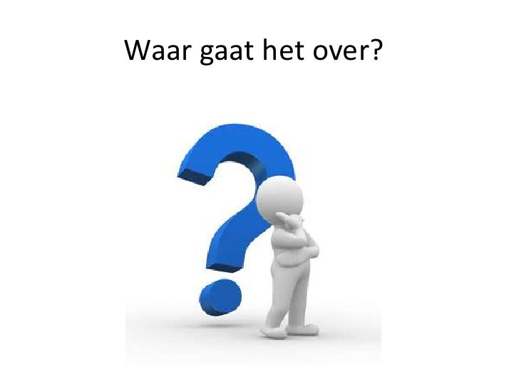 Spreekbeurt Waar gaat het over