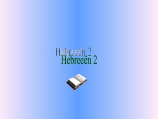 Hebreeën 2 