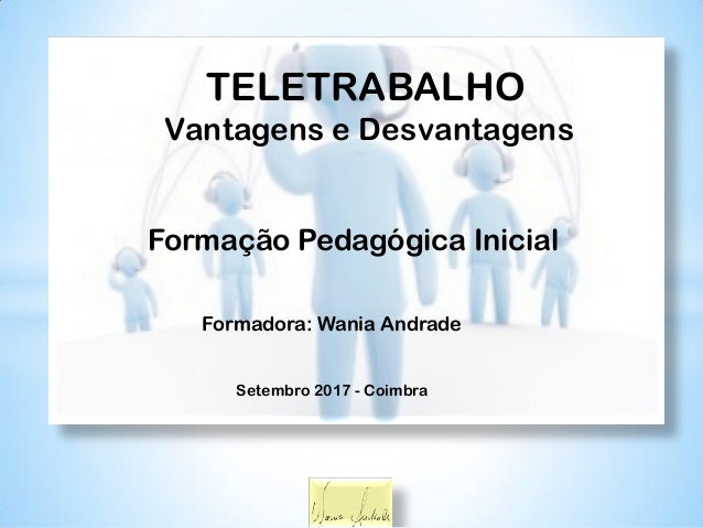 Teletrabalho Vantagens E Desvantagens