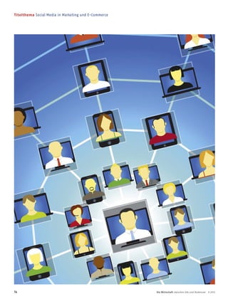 Titelthema Social Media in Marketing und E-Commerce
14 Die Wirtschaft zwischen Alb und Bodensee 9 2013
 