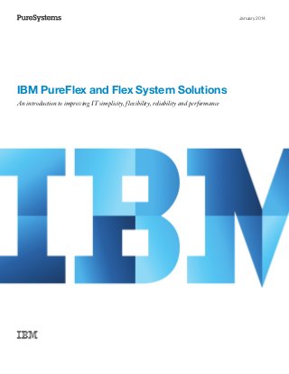 IBM PureFlex and Flex System Solutions
