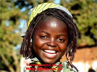 Tsamina mina eh, eh Waka Waka eh, eh 