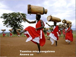 Tsamina mina zangalewa Anawa aa 