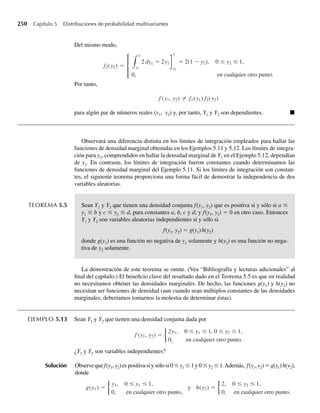 4)F2(y),
y, por tanto,
P(Y  10) = 1 − P(Y ≤ 10) = 1 − F(10)
= 1 − [(1 