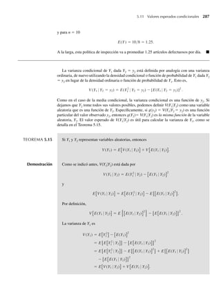 2)u(x2+y2)
dx dy.
Al transformar a coordenadas polares, demuestre que la integral doble precedente es igual a 1/u.
∗4.195 Sea Z una variable aleatoria normal estándar y W = (Z2
+ 3Z)2
.
a Use los momentos de Z (vea Ejercicio 4.199) para obtener la media de W.
b Use el resultado dado en el Ejercicio 4.198 para hallar un valor de w tal que P(W ≤ w) ≥ .90.
∗4.196 Demuestre que Γ(1/2) = √p al escribir
W-cap-04.indd 220
W-cap-04.indd 220 27/7/09 02:25:42
27/7/09 02:25:42
 