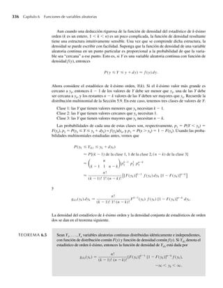 EJEMPLO 5.5 De un grupo de tres republicanos, dos demócratas y uno independiente se ha de seleccionar
aleatoriamente un comité de dos personas. Denote con Y1 el número de republicanos y con Y2
el número de demócratas del comité. Encuentre la función de probabilidad conjunta de Y1 y
Y2 y luego encuentre la función de probabilidad marginal de Y1.
Solución Las probabilidades buscadas aquí son semejantes a las probabilidades hipergeométricas del
Capítulo 3. Por ejemplo,
P(Y1 = 1, Y2 = 1) = p(1, 1) =
3
1
2
1
1
0
6
2
=
3(2)
15
=
6
15
debido a que hay 15 puntos muestrales igualmente probables; para el evento en cuestión de-
bemos seleccionar un republicano de entre los tres, un demócrata de entre los dos y cero inde-
pendientes. Cálculos semejantes llevan a las otras probabilidades que se ven en la Tabla 5.2.
Para hallar p1(y1), debemos sumar los valores de Y2, como indica la Definición 5.4. Por
tanto, estas probabilidades están dadas por los totales de columna de la Tabla 5.2. Esto es,
p1(0) = p(0, 0) + p(0, 1) + p(0, 2) = 0 + 2 