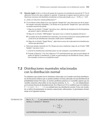 244 Capítulo 5 Distribuciones de probabilidad multivariantes
f Para cualquier y2  0, ¿cómo se compara la función de densidad condicional f(y1œy2) que obtuvo en
el inciso d con la función de densidad marginal f1(y1) hallada en el inciso a?
g ¿Qué implica su respuesta al inciso f acerca de las probabilidades marginales y condicionales de que
Y1 caiga en cualquier intervalo?
5.26 En el Ejercicio 5.8 dedujimos el hecho de que
f (y1, y2) =
4y1 y2, 0 ≤ y1 ≤ 1, 0 ≤ y2 ≤ 1,
0, en cualquier otro punto
es una función de densidad de probabilidad conjunta. Encuentre
a las funciones de densidad marginal para Y1 y Y2.
b P(Y1 ≤ 1/2œY2 ≥ 3/4).
c la función de densidad condicional de Y1 dado que Y2 = y2.
d la función de densidad condicional de Y2 dado que Y1 = y1.
e P(Y1 ≤ 3/4œY2 = 1/2).
5.27 En el Ejercicio 5.9 determinamos que
f (y1, y2) =
6(1 − y2), 0 ≤ y1 ≤ y2 ≤ 1,
0, en cualquier otro punto
es una función de densidad de probabilidad conjunta válida. Encuentre
a las funciones de densidad marginal para Y1 y Y2.
b P(Y2 ≤ 1/2œY1 ≤ 3/4).
c la función de densidad condicional de Y1 dado que Y2 = y2.
d la función de densidad condicional de Y2 dado que Y1 = y1.
e P(Y2 ≥ 3/4œY1 = 1/2).
5.28 En el Ejercicio 5.10 demostramos que
f (y1, y2) =
1, 0 ≤ y1 ≤ 2, 0 ≤ y2 ≤ 1, 2y2 ≤ y1,
0, en cualquier otro punto
es una función de densidad de probabilidad conjunta válida para Y1, la cantidad de contaminante por
muestra recolectada arriba de la chimenea que no tenía el aparato limpiador, y para Y2, la cantidad reco-
lectada arriba de la chimenea con el aparato limpiador.
a Si consideramos la chimenea con el limpiador instalado, encuentre la probabilidad de que la cantidad
de contaminante en una muestra determinada sea mayor que .5.
b Dado que se observa que la cantidad de contaminante en una muestra tomada arriba de la chimenea
con el limpiador es 0.5, encuentre la probabilidad de que la cantidad de contaminante exceda de 1.5
arriba de la otra chimenea (la que no tiene limpiador).
5.29 Consulte el Ejercicio 5.11. Encuentre
a las funciones de densidad marginal para Y1 y Y2.
b P(Y2  1/2œY1 = 1/4).
5.30 En el Ejercicio 5.12 nos dieron la siguiente función de densidad de probabilidad conjunta para las varia-
bles aleatorias Y1 y Y2, que fueron las proporciones de dos componentes en una muestra tomada de una
 