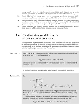 Se deduce que
E(Y1Y2) = E(Y1)E(Y2) = (1 
