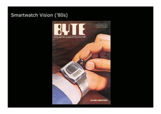 uden
g
t-
forøg
tre-
den
g,
k
vn” og
”:
jen,
” >
g dato”
o og
vn” i
Smartwatch Vision (’80s)
 