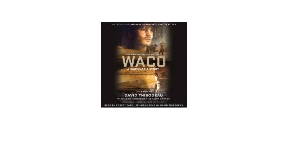a place called waco a survivor a place called waco a survivor