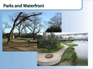 Parks and Waterfront
 