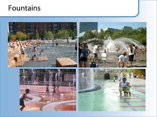 Fountains
 