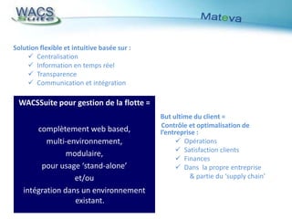 Solution flexible et intuitive baséesur :Centralisation