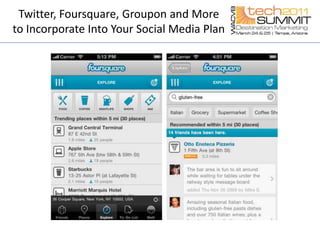 Twitter, Foursquare, Groupon and More to Incorporate Into Your Social Media Plan