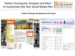 Twitter, Foursquare, Groupon and More to Incorporate Into Your Social Media PlanConsumer Mentality