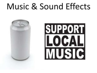 Music & Sound Effects
 