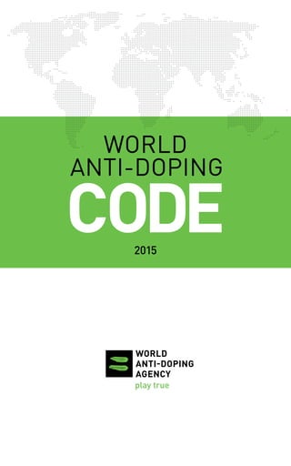 WORLD ANTI-DOPING CODE | PDF