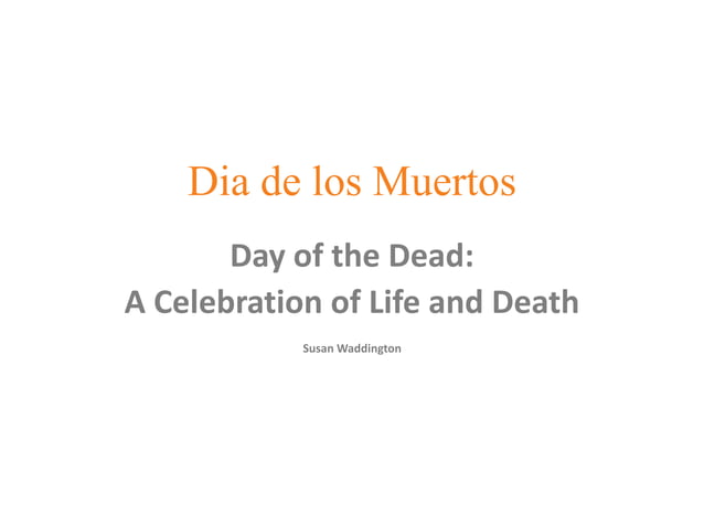Waddington Day of the Dead | PPT