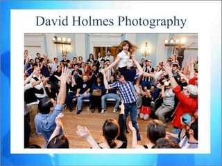 David Holmes Photography
 