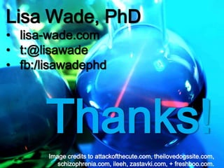 Lisa Wade, PhD • lisa-wade.com