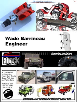 Wade Barrineau
Engineer
 