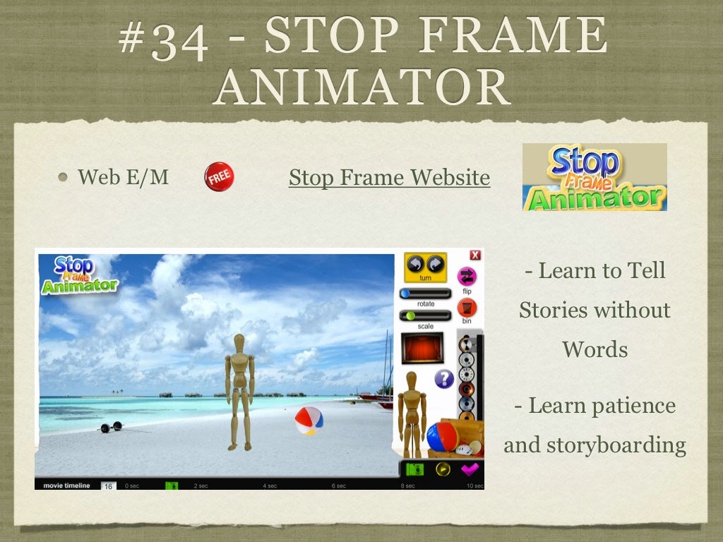 #34 - STOP FRAME ANIMATOR