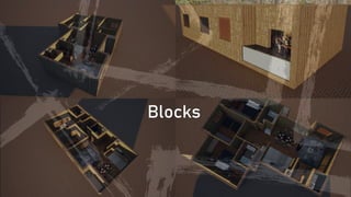 Blocks
 