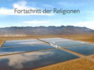 Fortschritt der Religionen
 