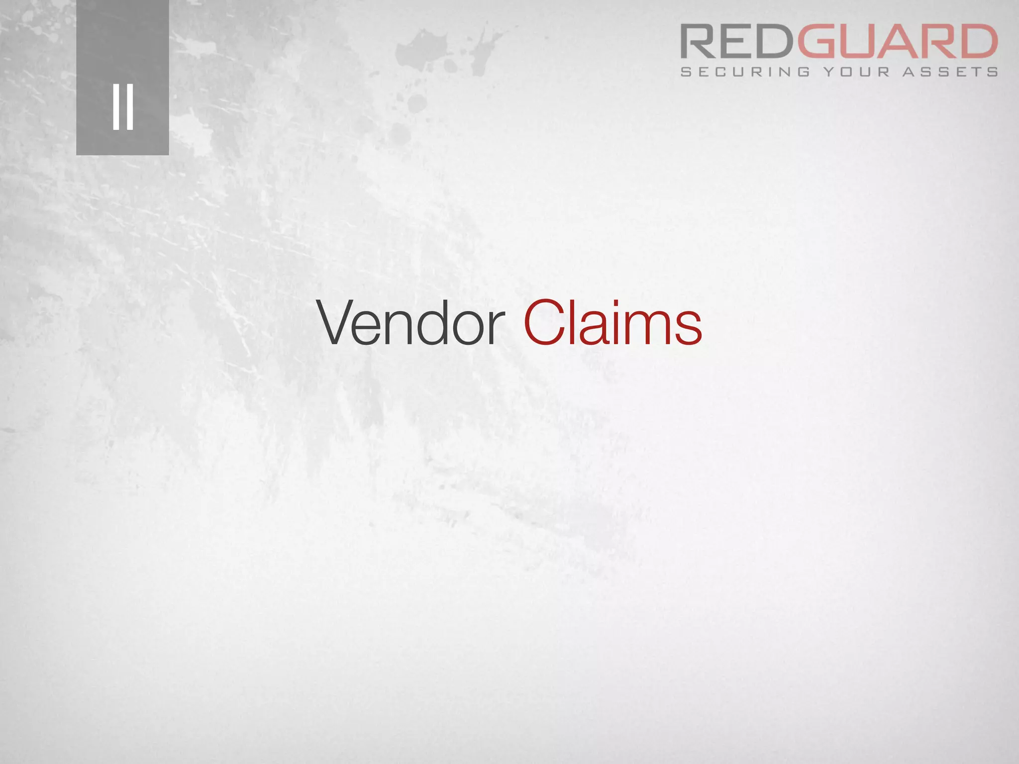 Vendor Claims
II
 