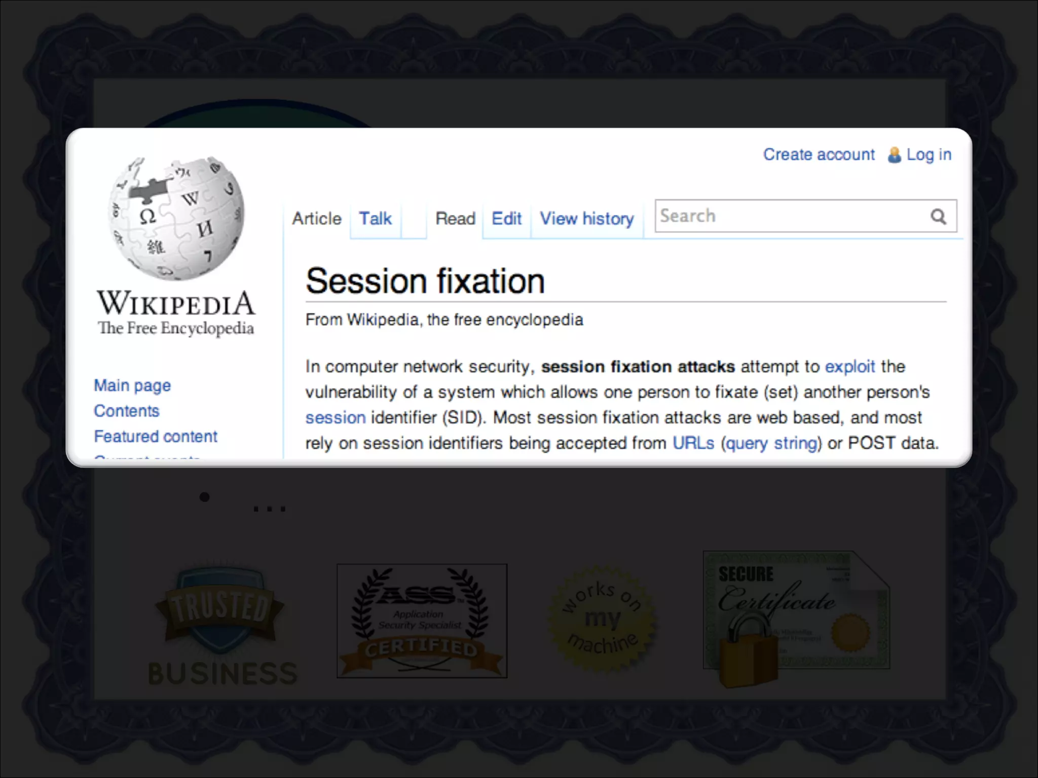 12 May 2013
 Redguard AG | Sven Vetsch | sven.vetsch@redguard.ch
 28
Vendor Supplied Certiﬁcate	

The [Product] offers you the following
technical features:
•  ...
•  Session ﬁxation
•  …
 
