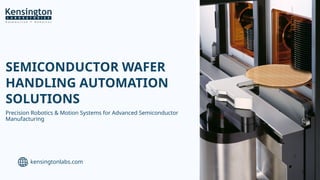 Advanced Semiconductor Wafer Handling Automation Solutions for ...