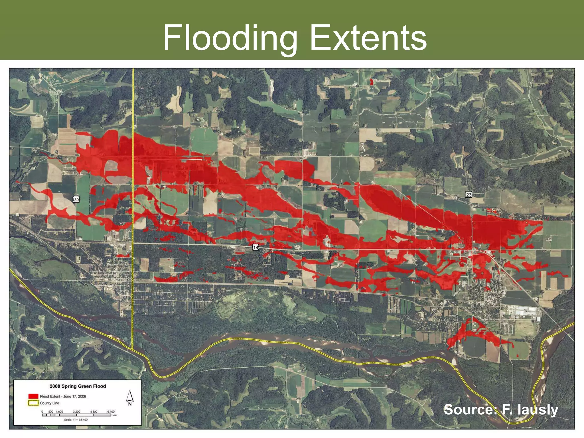 Flooding Extents




                   Source: F. Iausly
 