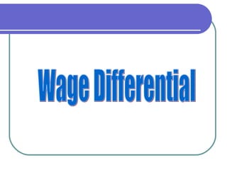 Wage Differential 