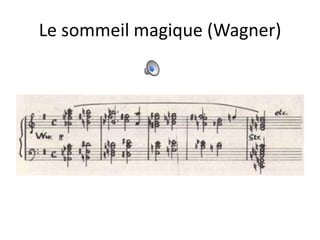 Le sommeil magique (Wagner)