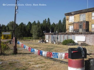 Cr Lewiston- Guts. Glory. Ram Rodeo.
 