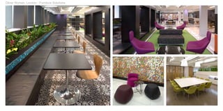 Oliver Wyman, London - Furniture Solutions
 