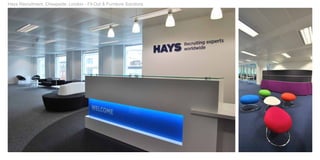 Hays Recruitment, Cheapside, London - Fit-Out & Furniture Solutions
 