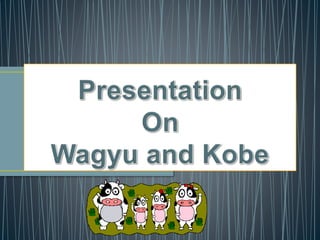 Wagyu & Kobe beef