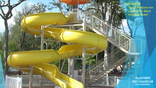 TIPE RF2002
? Tinggi Platform 6m
? Lebar ݺߣ 60cm
? Included Tower
RAJAFIBER
082136608248
SOLO-INDONESIA
 