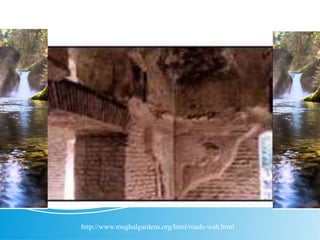 Interior of a ‘Baradari’ 12 Sided
Domed Canopy:
http://www.mughalgardens.org/html/roads-wah.html
 