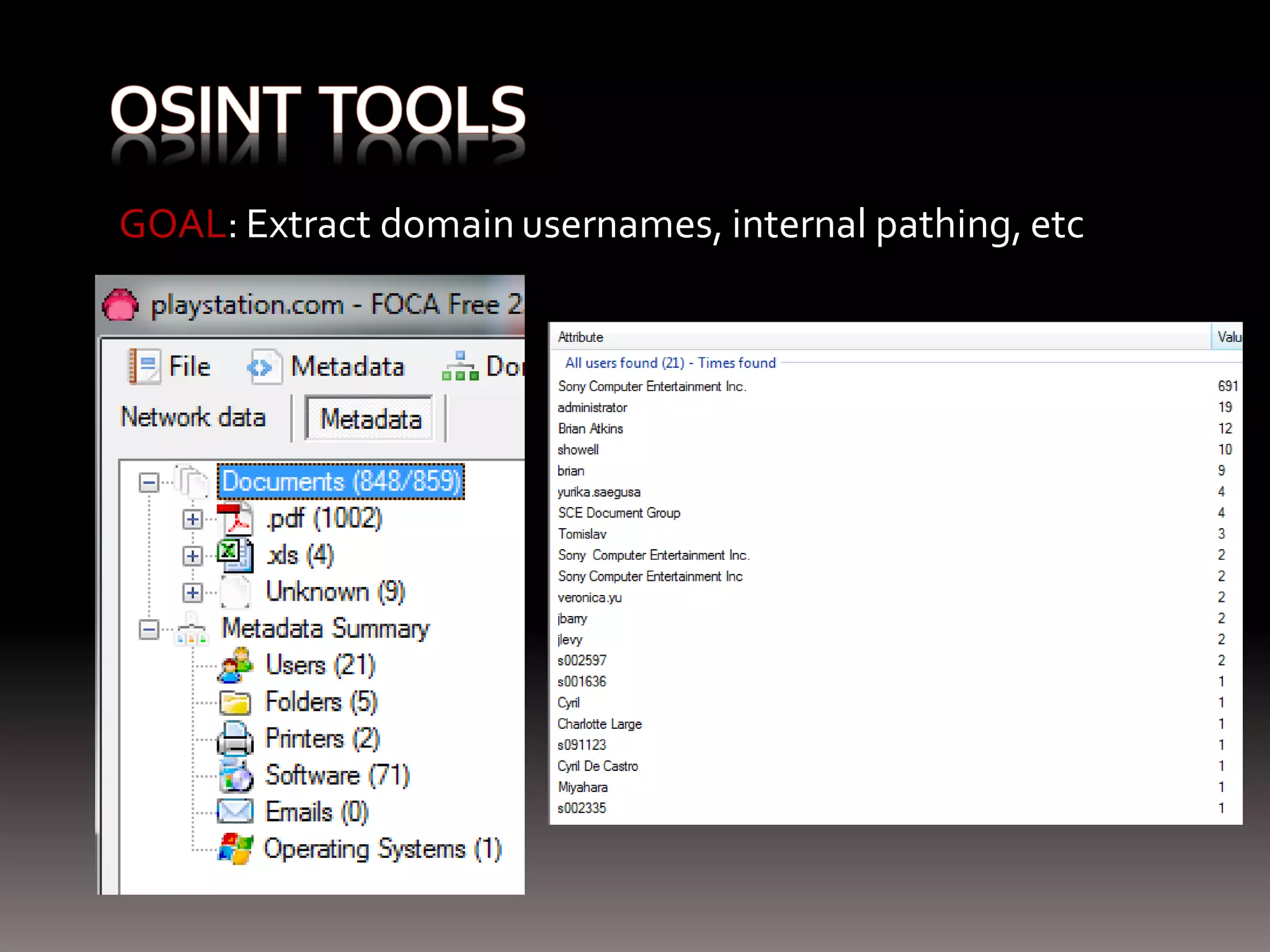 GOAL: Extract domain usernames, internal pathing, etc 